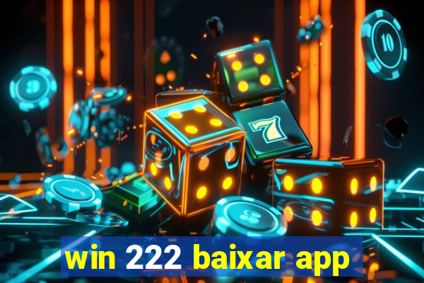 win 222 baixar app